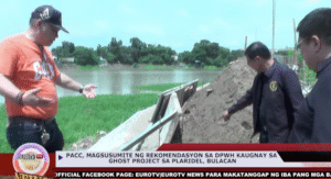 PACC, MAGSUSUMITE NG REKOMENDASYON SA DPWH KAUGNAY SA GHOST PROJECT SA PLARIDEL, BULACAN | via Krizza Lopez, Eurotv News